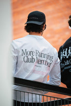 "More Running Club Member" White Longsleeve